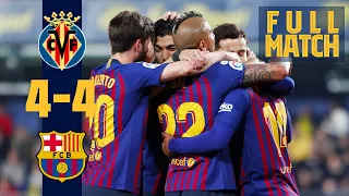 FULL MATCH: Villarreal 4 - 4 Barça (2019) EIGHT goals! A red card!! Injury time drama!!! 🤪