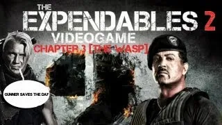 The Expendables 2 VG:Chapter 3[The Wasp]|Gunner Saves The Day