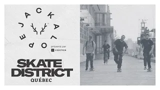 Skate District Saison 2 - Québec