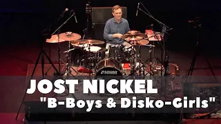 Jost Nickel - "B-Boys & Disko Girls"