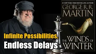 Why the Winds of Winter is delayed | How to write complex stories like George RR Martin.