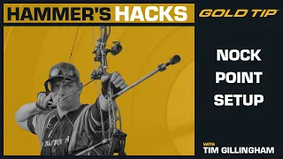 Hammer's Hack #2 - Nock Point Setup