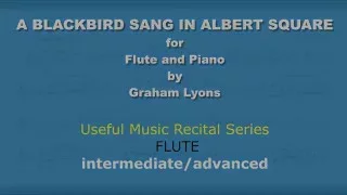 A Blackbird Sang in Albert Square - flute and piano