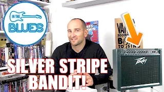 My first impression of the Silver Stripe Peavey Bandit 112 - INTHEBLUES Tone Podcast