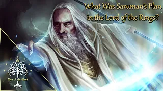 What Was Saruman's Plan in the Lord of the Rings? Middle-earth Explained