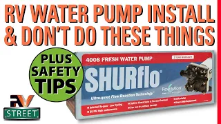 RV SHURflo Water Pump Replacement & Important Tips