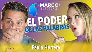 El poder de las palabras - @PaolaHerreraBeauty y Marco Antonio Regil