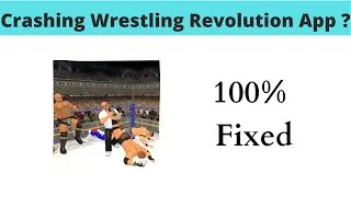 Fix Auto Crashing Wrestling Revolution App/Keep Stopping App Err in Phone | App stopped on Android