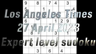 Sudoku solution – Los Angeles Times sudoku 27 April 2023 Expert level