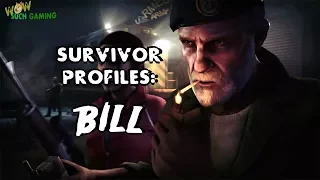 *L4D2* SURVIVOR PROFILES: -BILL-