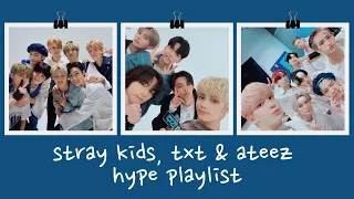 ～ stray kids, txt & ateez hype playlist ～