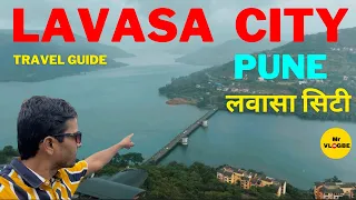 Lavasa | Lavasa Pune | Lavasa City Pune | Lavasa Tourist Places