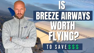 Is Breeze Airlines Worth Flying to SAVE MONEY?! HONEST REVIEW