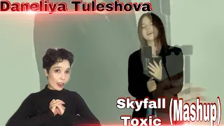 Daneliya Tuleshova | Skyfall + Toxic (mashup) | REACTION