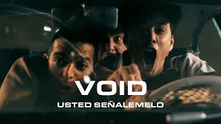 Usted Señalemelo - VOID (Video Oficial)