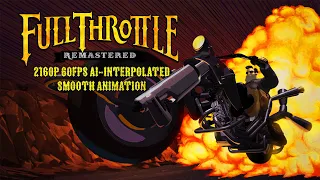 Full Throttle Remastered - AI-Interpolated Smooth Animation