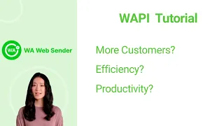 The Top 1  WhatsApp Bulk Message Tool——WAPI - Send Free Personalized Messages