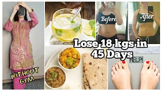 My Weight Loss Journey from 75kg to 58 kg | How I Lost 18kg in 45 days 🤩 at home