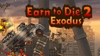 Earn to Die 2: Exodus Walkthrough [Full Game]