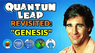 Quantum Leap Genesis Part 1 & 2 Revisited | Quantum Leap Review & Reaction