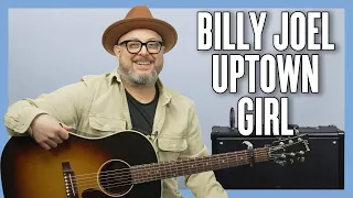 Billy Joel Uptown Girl Guitar Lesson + Tutorial