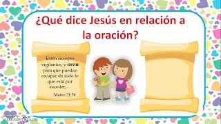 JESÚS Y LA ORACIÓN - Para niños