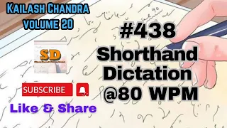 #438 | @80 wpm | Shorthand Dictation |  Kailash Chandra | Volume 20 |  840 words