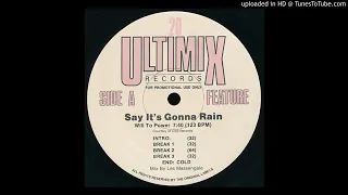 Will To Power   Say It's Gonna Rain Ultimix Version