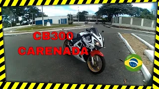 APRESENTANDO A CB300 CARENADA  MOTOVLOG