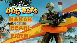 Warframe: Dog Days Experience/ Nakak pearls farming