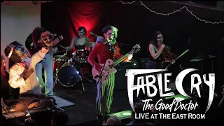 The Good Doctor (LIVE) | Fable Cry