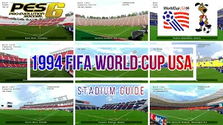 PES6 1994 FIFA World Cup - Stadium Guide