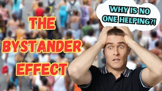 The Psychology Behind the Bystander Effect