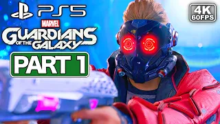 MARVEL'S GUARDIANS OF THE GALAXY Gameplay Walkthrough Part 1 [PS5 4K 60FPS] - No Commentary