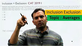 CAT | Inclusion Exclusion Concept in Averages | Solving Mentally without Pen