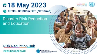 Mid-Term Review of the Sendai Framework - Risk Reduction Hub on Disaster Risk Reduction & Education