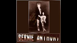 Bernie Anthony  - 03 -  A Little Bit More (Demo)