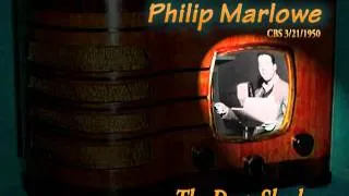 Philip Marlowe "The Deep Shadow" 3/21/50 Oldtime Radio Crime Drama