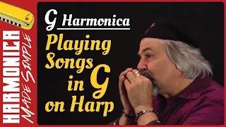 G Harmonica - Playing Songs in G on Harp