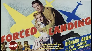 Forced Landing (1941)| Full Movie | Richard Arlen, Eva Gabor, J. Carrol Naish