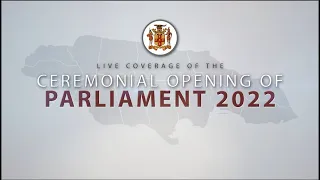 Ceremonial Opening of Parliament - February 10, 2022