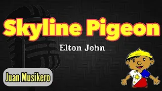 Skyline Pigeon - Elton John - Karaoke/Videoke (Juan Musikero)