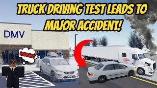 Greenville, Wisc Roblox l Semi Truck Driving Road Test ACCIDENT Roleplay