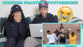 Couple Reacts : "Roasting Youtubers" By Ricegum Reaction!!!