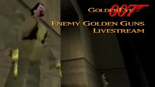 GoldenEye 007 N64 - Enemy Golden Guns Livestream - Real N64 capture (Part 1/3)