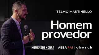 Homem Provedor-Pr Telmo Martinello | ABBA PAI CHURCH