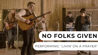 No Folks Given - Livin' On A Prayer - Pop, Rock & Folk 5-Piece - Entertainment Nation