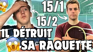 IL DETRUIT SA RAQUETTE ET JE NE L'AVAIS PAS VU VENIR !!! (vous êtes pas prêt) (15/1 VS 15/2)