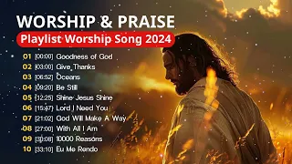 Best Praise & Worship Songs 2024 // Non Stop Christian Music Playlist (Lyrics)