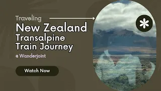 TranzAlpine Train NewZealand:Christchurch to Greymouth: One of d most scenic train journey in world!